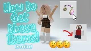How to get these items !! (In roblox!!) *FREE*