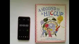 A Second is a Hiccup Read Aloud