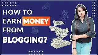 How To Earn Money From Blogging 2020 | Create Free Blog & Earn Money Online