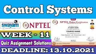 Control systems | NPTEL | Week 11 | Assignment 11 Solutions | July2021