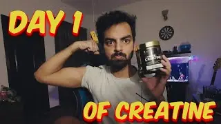 Taking Creatine - Day 1 of 30