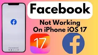 How To Fix Facebook Not Working On iPhone iOS 17 (2024)