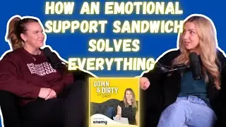 How an Emotional Support Sandwich Solves EVERYTHING