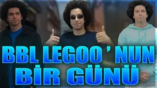 BBL LEGOO ' NUN BİR GÜNÜ