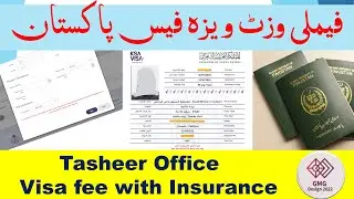 Family visit visa stamping fee in  Pakistan | visit visa stamping fee | tasheer office  visa fee