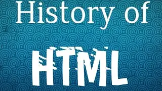History Of HTML