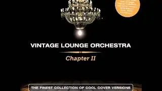 Vintage Lounge Orchestra - Georgy Porgy