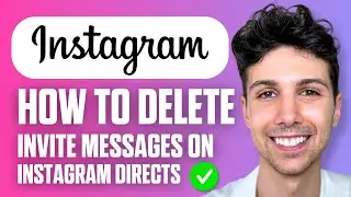 How to Delete Invite Message on Instagram (Easy Guide 2026)