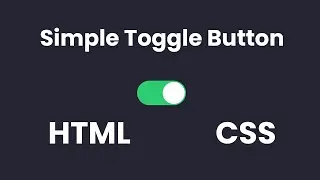 How To Make a Toggle Button with HTML & CSS (2025) | Cocheat