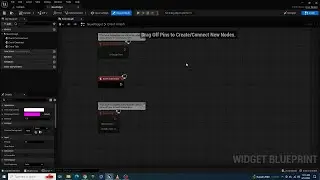 Unreal Engine: Creating Widgets for UI - Graph Editor Windows
