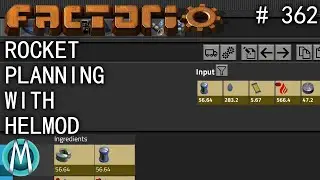 [Factorio] Angel/Bobs Ep 362: Rocket Planning With Helmod