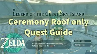 Legend of the Great Sky Island Quest Guide | TOTK GUIDE