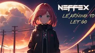 NEFFEX - Learning To Let Go 📖 [Nightcore + Reverb]