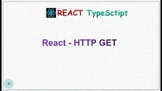 ReactJS -Tutorial  - 30  -HTTPGET