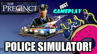 Just Gameplay: The Precinct New on Steam!