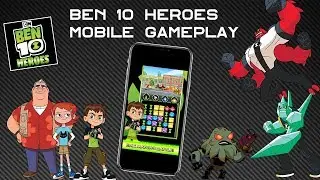 AWESOME Ben 10 Heroes App Gameplay