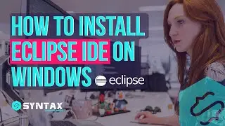How to Install Eclipse IDE on Windows 10 | Install Eclipse IDE with Java on Windows