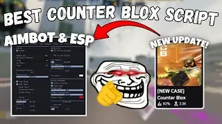 [NEW👑] Counter Blox Script KEYLESS | Aimbot | Esp | BHop | MUCH MORE