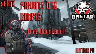 My Private OTC CFG (Free Download) (Hitting P)