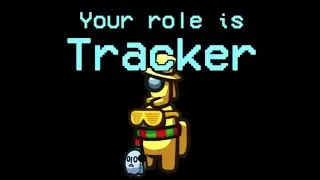 Among us Tracker Role || Among us New Update (New Role)