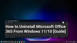 How to Uninstall Microsoft Office 365 From Windows 11