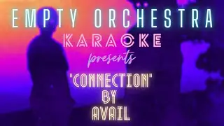 Avail - Connection (KARAOKE)