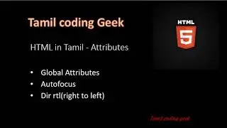 HTML in Tamil | Global attributes | Autofocus | dir attribute