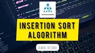 Insertion Sort explained in detail with Code (Hindi) || 