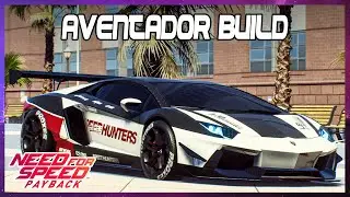 Need For Speed Payback Car Customization - Lamborghini Aventador Coupe