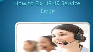 How to Fix HP 49 Service Error