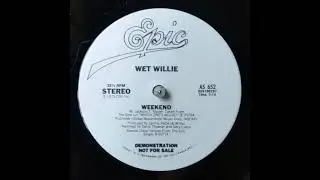 Wet Willie  -  Weekend  (12