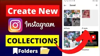 How To Create A New Collection Of Saved Posts On Instagram | Create Instagram New Collection Folder