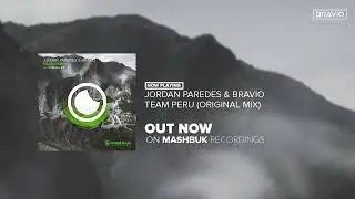 Jordan Paredes & Bravio - Team Perú (Original Mix)