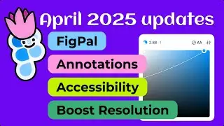 🚀 Figma April 2025 Update: Fun & Useful Features You Need to Know! 🎨