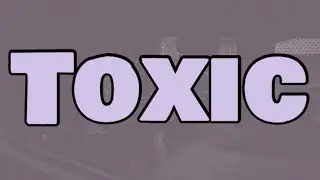 Digga D - Toxic (Lyrics)