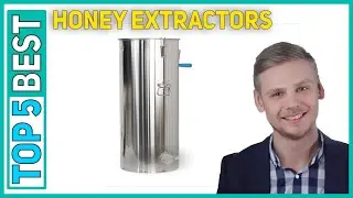 Best Honey Extractors in 2021 [Top 5 Best Honey Extractors]