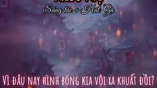 Thiếu Phụ - Sáng Tác + Hát : Gà