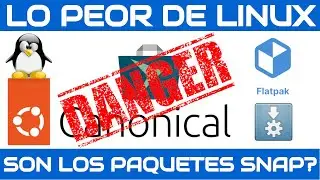 LO PEOR DE LINUX ¿SON LOS PAQUETES SNAP?