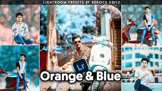 Blue and orange lightroom preset | blue lightroom mobile | Lightroom presets 2021