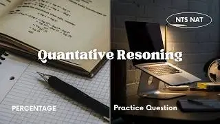 Master NTS NAT Quantitative Reasoning Percentage Practice Questions with Solutions