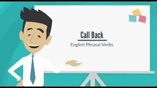 Call Back || Call back Phrasal verb || Common English Phrasal Verbs