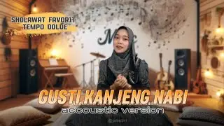 Sholawat Favorit Jaman dulu | Gusti Kanjeng Nabi