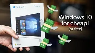 How to get Windows 10 cheap (or even for free!)