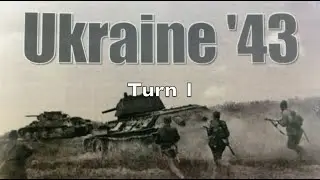 Playthrough: Ukraine '43 - Turn 1a