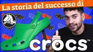 Il SEGRETO del SUCCESSO fenomenale di CROCS 🩴🐊