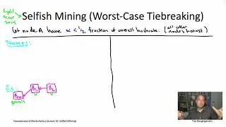 Foundations of Blockchains (Lecture 10.4: Selfish Mining with Deviator-Controlled Tie-Breaking)