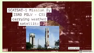SCATSAT-1 Satellite | ISRO PSLV - C35 carrying weather satellite SCATSAT-1|Isro India