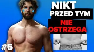 NIKT PRZED TYM NIE OSTRZEGA 😞  *10 przykazań budowania masy mięśniowej naturalnie* odcinek 5