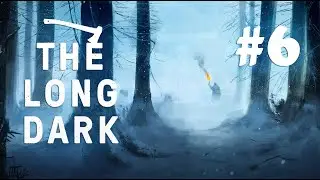 The Long Dark Mütecavız ( Uzun Yürüyüş ) [ 3. Sezon ] 6. Bölüm