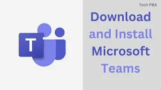 How to download and install Microsoft Teams on Windows 10 and Windows 11 | Microsoft Teams